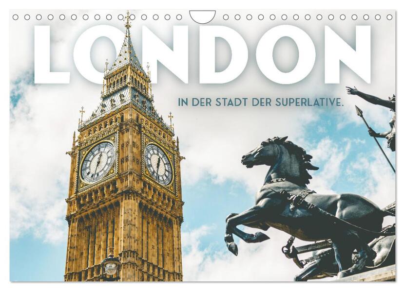 London - In der Stadt der Superlative. (Wandkalender 2026 DIN A4 quer) CALVENDO Monatskalender