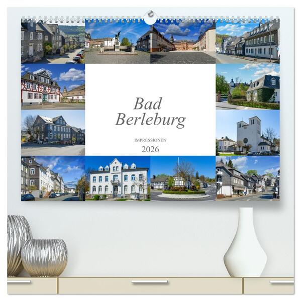 Bad Berleburg Impressionen (hochwertiger Premium Wandkalender 2026 DIN A2 quer) Kunstdruck in Hochglanz