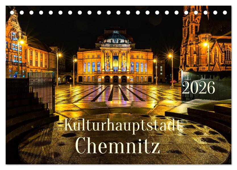 Kulturhauptstadt Chemnitz (Tischkalender 2026 DIN A5 quer) CALVENDO Monatskalender