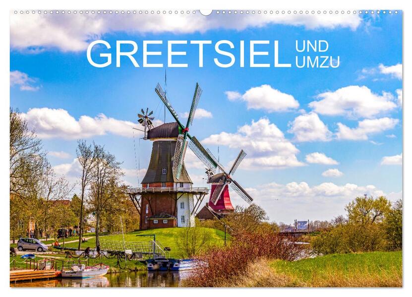 Greetsiel und Umzu (Wandkalender 2026 DIN A2 quer) CALVENDO Monatskalender