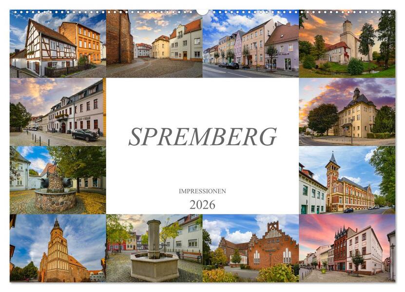 Spremberg Impressionen (Wandkalender 2026 DIN A2 quer) CALVENDO Monatskalender
