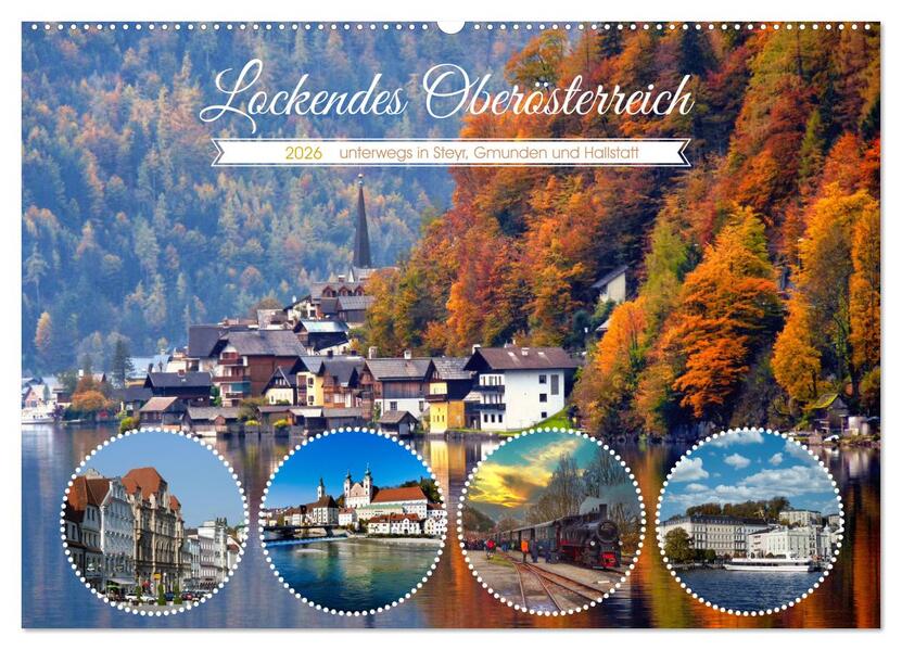Lockendes Oberösterreich (Wandkalender 2026 DIN A2 quer) CALVENDO Monatskalender