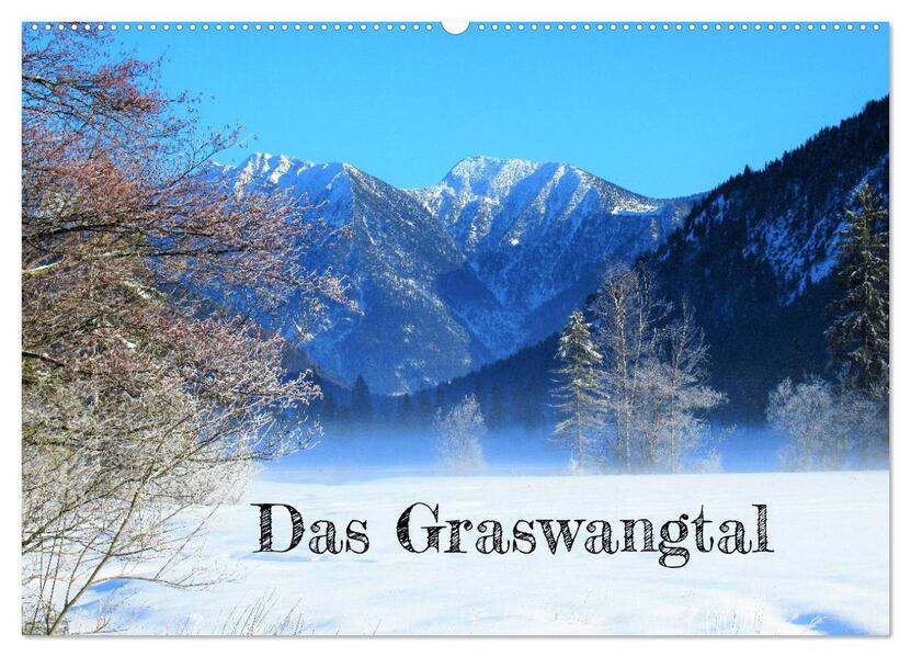 Das Graswangtal (Wandkalender 2026 DIN A2 quer) CALVENDO Monatskalender