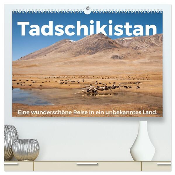 Tadschikistan - Eine wunderschöne Reise in ein unbekanntes Land. (hochwertiger Premium Wandkalender 2026 DIN A2 quer) Kunstdruck in Hochglanz