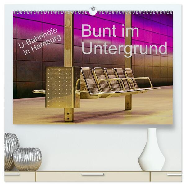 Bunt im Untergrund (hochwertiger Premium Wandkalender 2026 DIN A2 quer) Kunstdruck in Hochglanz