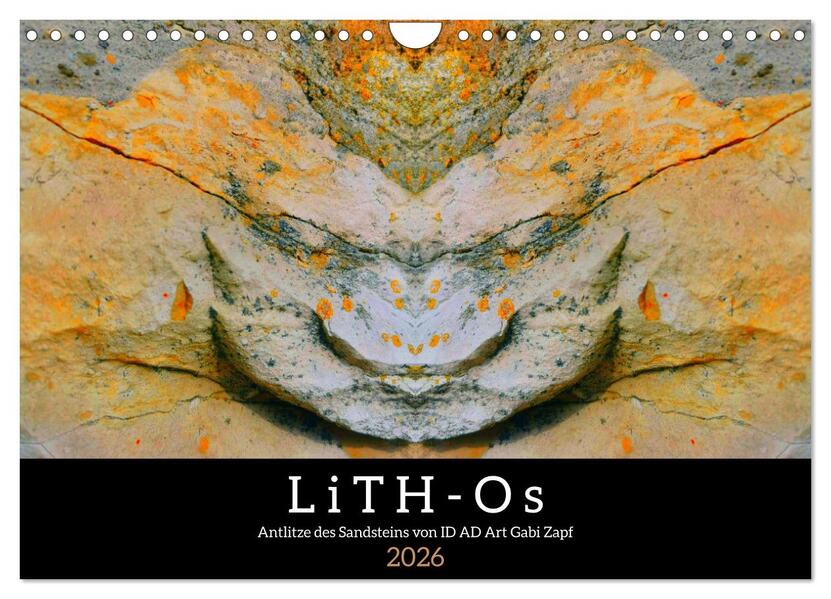 LiTH-Os Antlitze des Sandsteins von ID AD Art Gabi Zapf (Wandkalender 2026 DIN A4 quer) CALVENDO Monatskalender