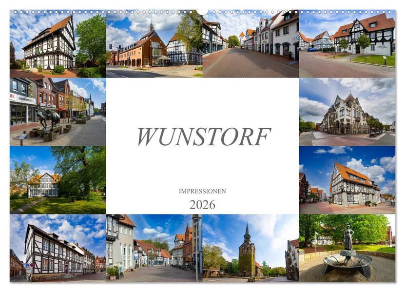 Wunstorf Impressionen (Wandkalender 2026 DIN A2 quer) CALVENDO Monatskalender