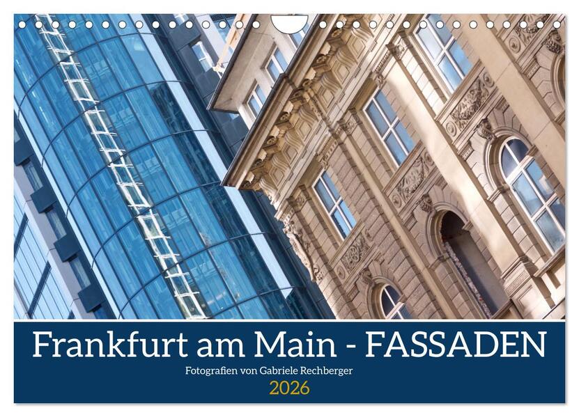 Frankfurt am Main - Fassaden (Wandkalender 2026 DIN A4 quer) CALVENDO Monatskalender