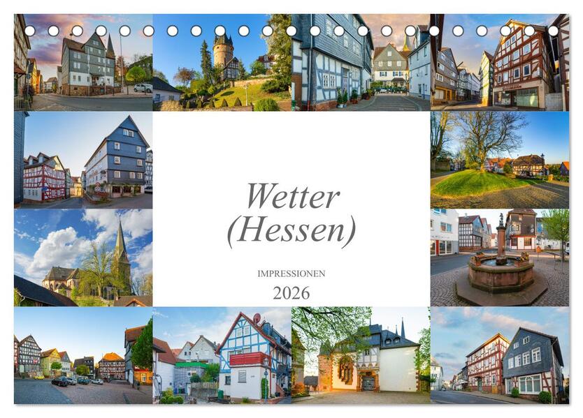 Wetter (Hessen) Impressionen (Tischkalender 2026 DIN A5 quer) CALVENDO Monatskalender