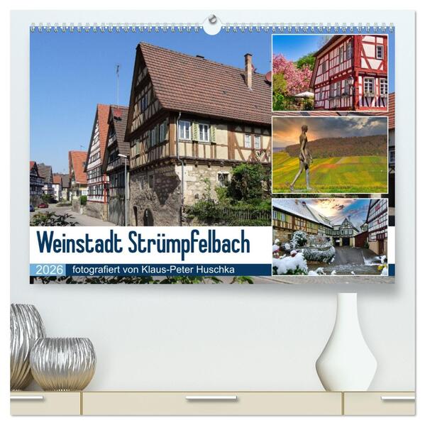 Weinstadt Strümpfelbach (hochwertiger Premium Wandkalender 2026 DIN A2 quer) Kunstdruck in Hochglanz