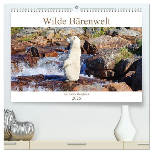Wilde Bärenwelt (hochwertiger Premium Wandkalender 2026 DIN A2 quer) Kunstdruck in Hochglanz