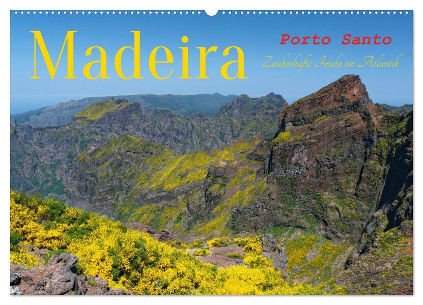 Madeira und Porto Santo (Wandkalender 2026 DIN A2 quer) CALVENDO Monatskalender