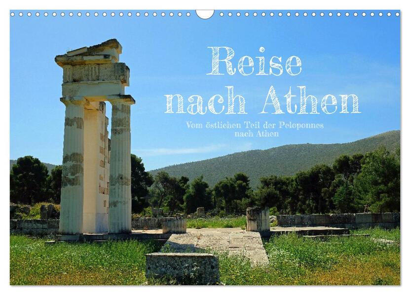 Reise nach Athen (Wandkalender 2026 DIN A3 quer) CALVENDO Monatskalender