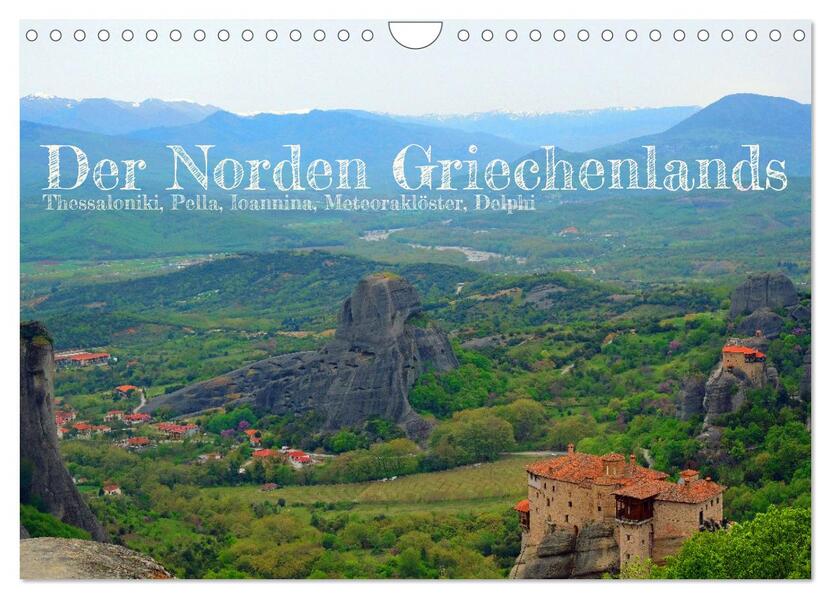 Der Norden Griechenlands (Wandkalender 2026 DIN A4 quer) CALVENDO Monatskalender
