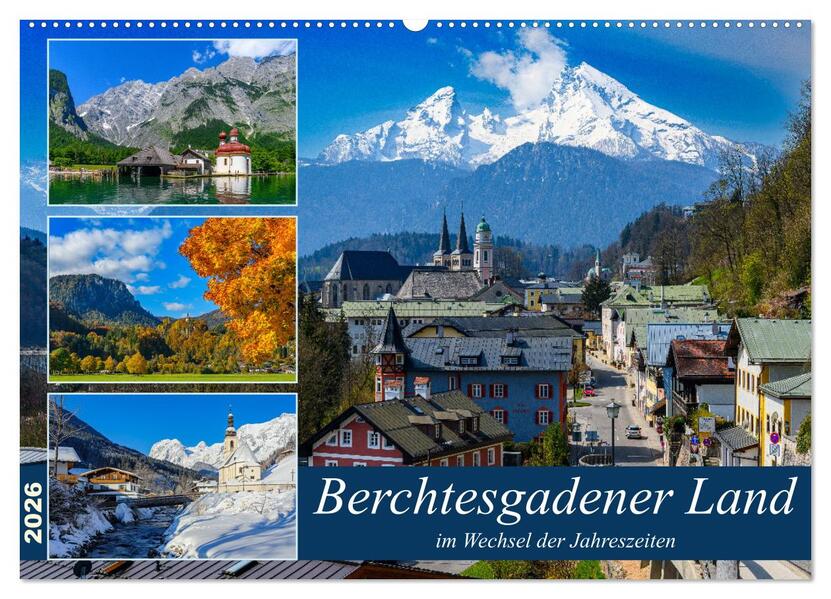 Berchtesgadener Land im Wechsel der Jahreszeiten (Wandkalender 2026 DIN A2 quer) CALVENDO Monatskalender