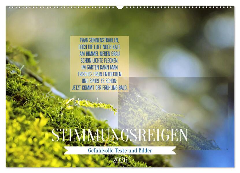 Stimmungsreigen Gefühlvolle Texte und Bilder (Wandkalender 2026 DIN A2 quer) CALVENDO Monatskalender
