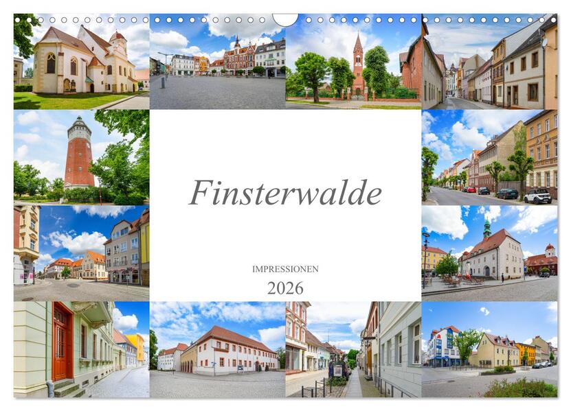 Finsterwalde Impressionen (Wandkalender 2026 DIN A3 quer) CALVENDO Monatskalender