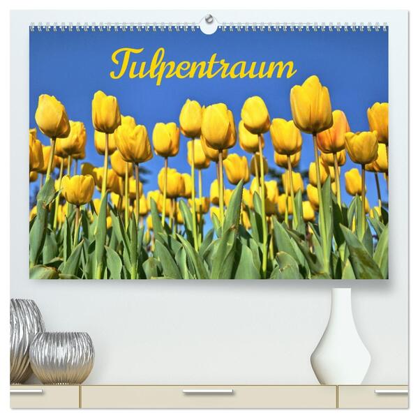 Tulpentraum (hochwertiger Premium Wandkalender 2026 DIN A2 quer) Kunstdruck in Hochglanz