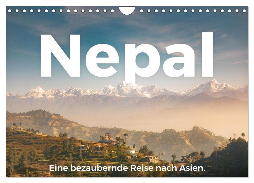 Nepal - Eine bezaubernde Reise nach Asien. (Wandkalender 2026 DIN A4 quer) CALVENDO Monatskalender