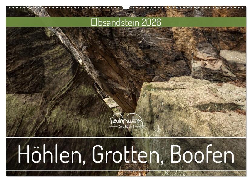 Höhlen Grotten Boofen - Elbsandstein (Wandkalender 2026 DIN A2 quer) CALVENDO Monatskalender