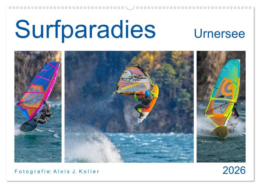 Surfparadies Urnersee (Wandkalender 2026 DIN A2 quer) CALVENDO Monatskalender