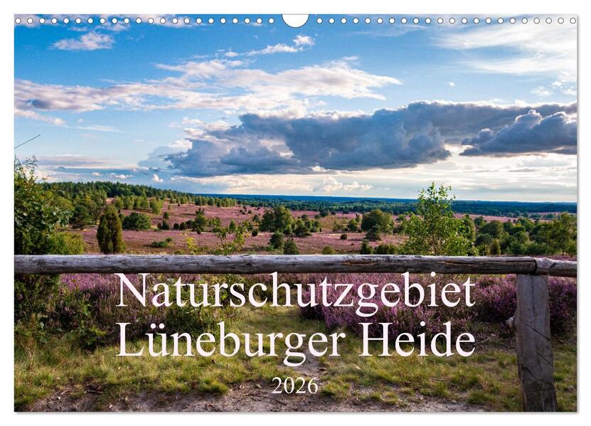 Naturschutzgebiet Lüneburger Heide (Wandkalender 2026 DIN A3 quer) CALVENDO Monatskalender