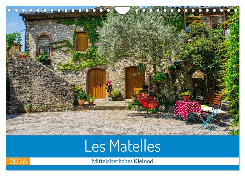 Les Matelles - Mittelalterliches Kleinod (Wandkalender 2026 DIN A4 quer) CALVENDO Monatskalender