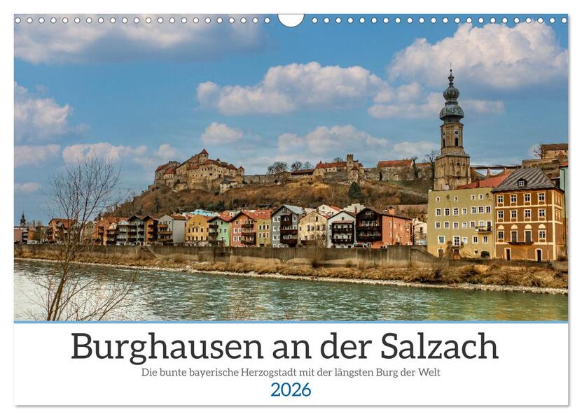Burghausen an der Salzach (Wandkalender 2026 DIN A3 quer) CALVENDO Monatskalender