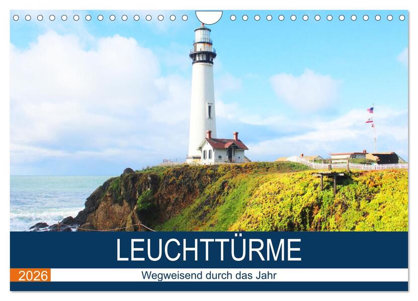 Leuchttürme - Wegweisend durch das Jahr (Wandkalender 2026 DIN A4 quer) CALVENDO Monatskalender