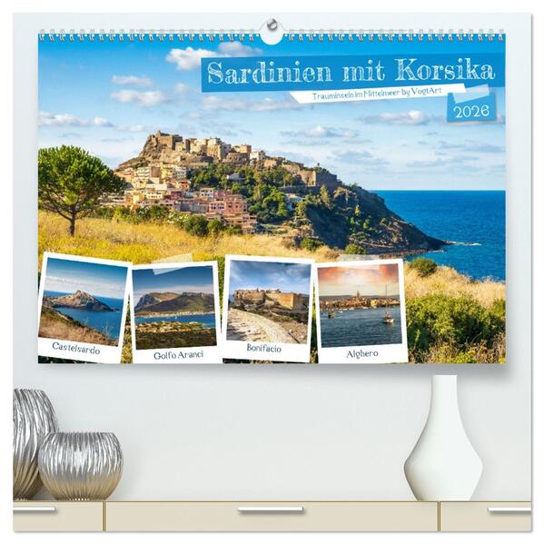 Sardinien mit Korsika (hochwertiger Premium Wandkalender 2026 DIN A2 quer) Kunstdruck in Hochglanz