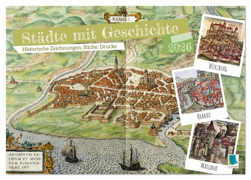 Städte mit Geschichte: Historische Zeichnungen Stiche Drucke (Tischkalender 2026 DIN A5 quer) CALVENDO Monatskalender