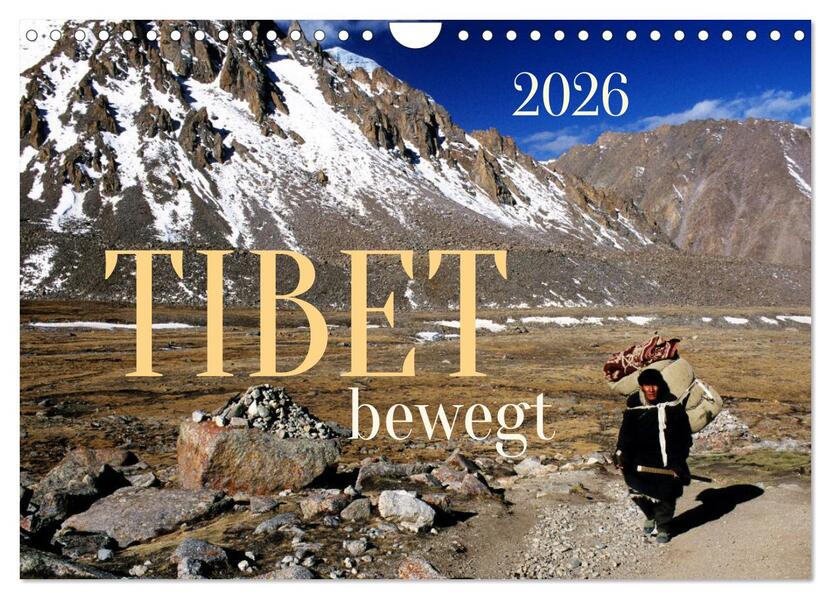 Tibet bewegt (Wandkalender 2026 DIN A4 quer) CALVENDO Monatskalender