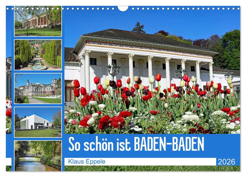 So schön ist Baden-Baden (Wandkalender 2026 DIN A3 quer) CALVENDO Monatskalender