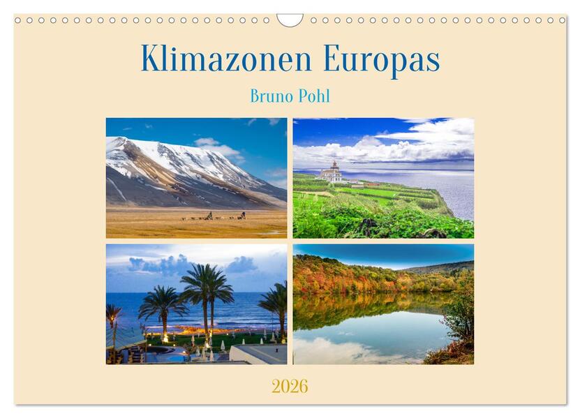 Klimazonen Europas (Wandkalender 2026 DIN A3 quer) CALVENDO Monatskalender
