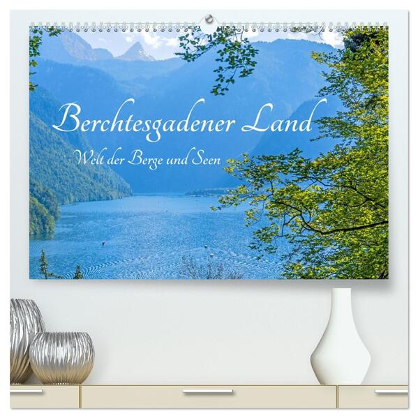 Berchtesgadener Land - Welt der Berge und Seen (hochwertiger Premium Wandkalender 2026 DIN A2 quer) Kunstdruck in Hochglanz