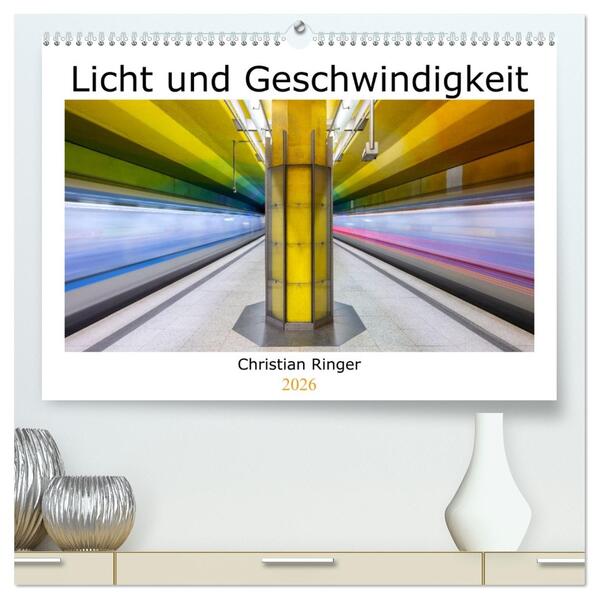 Licht und Geschwindigkeit (hochwertiger Premium Wandkalender 2026 DIN A2 quer) Kunstdruck in Hochglanz