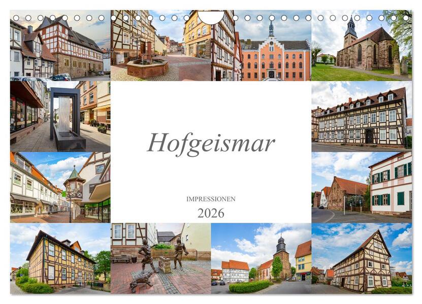 Hofgeismar Impressionen (Wandkalender 2026 DIN A4 quer) CALVENDO Monatskalender