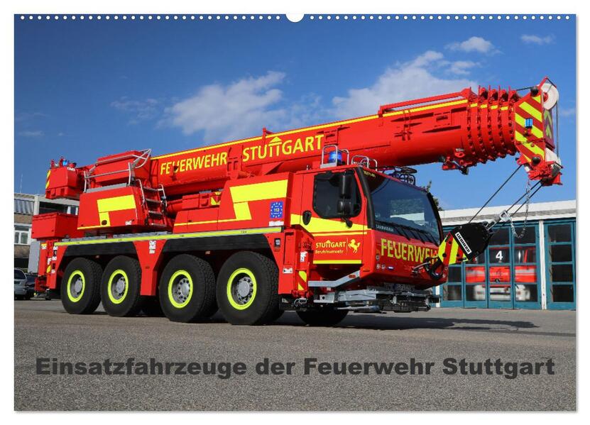 Einsatzfahrzeuge der Feuerwehr Stuttgart (Wandkalender 2026 DIN A2 quer) CALVENDO Monatskalender