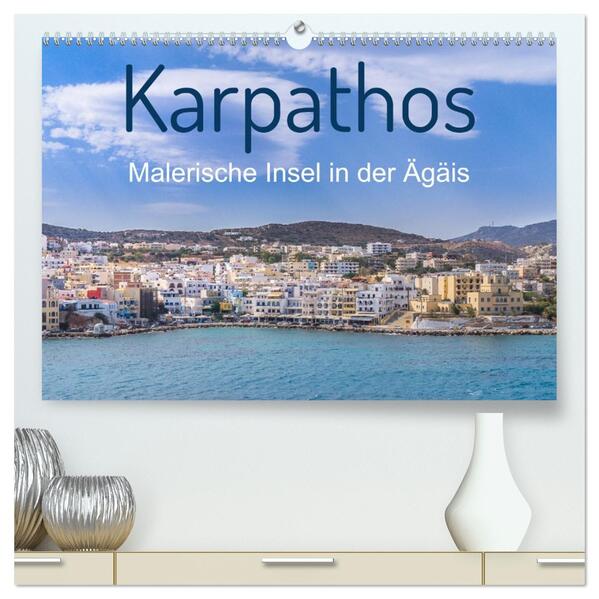 Karpathos - Malerische Insel in der Ägäis (hochwertiger Premium Wandkalender 2026 DIN A2 quer) Kunstdruck in Hochglanz