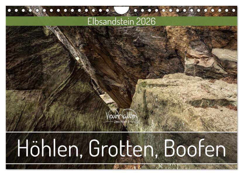 Höhlen Grotten Boofen - Elbsandstein (Wandkalender 2026 DIN A4 quer) CALVENDO Monatskalender