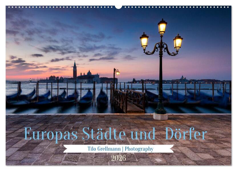 Europas Städte und Dörfer (Wandkalender 2026 DIN A2 quer) CALVENDO Monatskalender