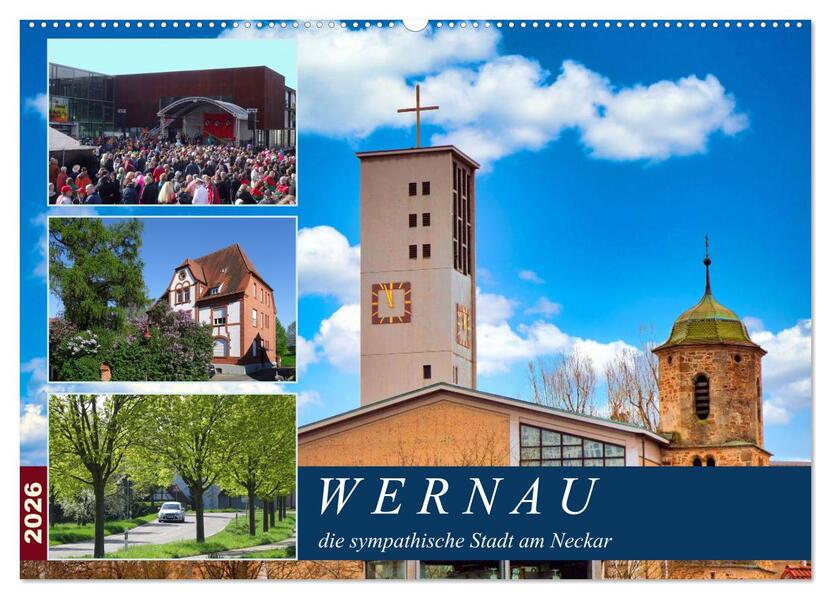 Wernau die sympathische Stadt am Neckar (Wandkalender 2026 DIN A2 quer) CALVENDO Monatskalender