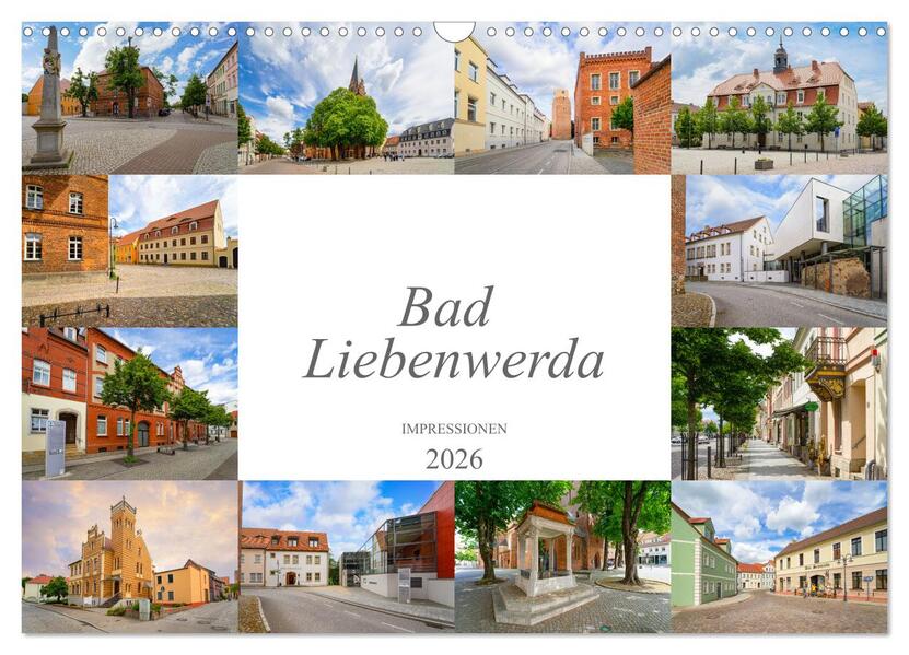 Bad Liebenwerda Impressionen (Wandkalender 2026 DIN A3 quer) CALVENDO Monatskalender