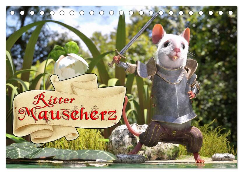 Ritter Mauseherz (Tischkalender 2026 DIN A5 quer) CALVENDO Monatskalender