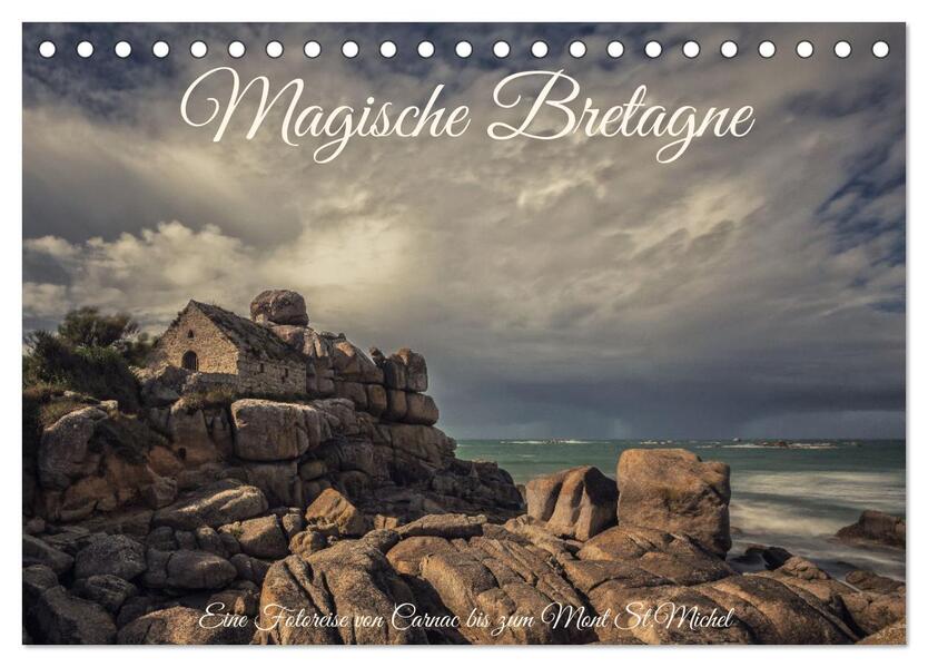 Magische Bretagne (Tischkalender 2026 DIN A5 quer) CALVENDO Monatskalender