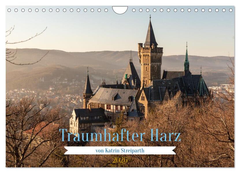 Traumhafter Harz (Wandkalender 2026 DIN A4 quer) CALVENDO Monatskalender