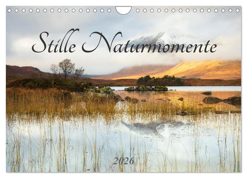 Stille Naturmomente (Wandkalender 2026 DIN A4 quer) CALVENDO Monatskalender