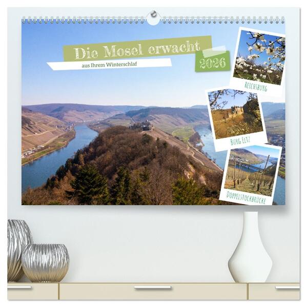 Die Mosel erwacht aus Ihrem Winterschlaf (hochwertiger Premium Wandkalender 2026 DIN A2 quer) Kunstdruck in Hochglanz