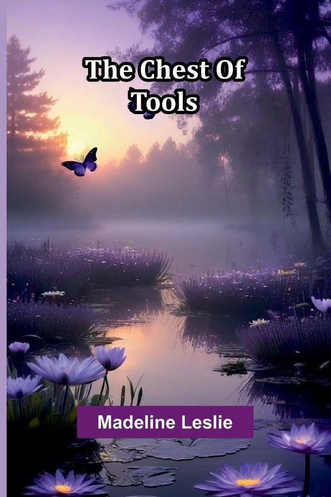 The Chest Of Tools