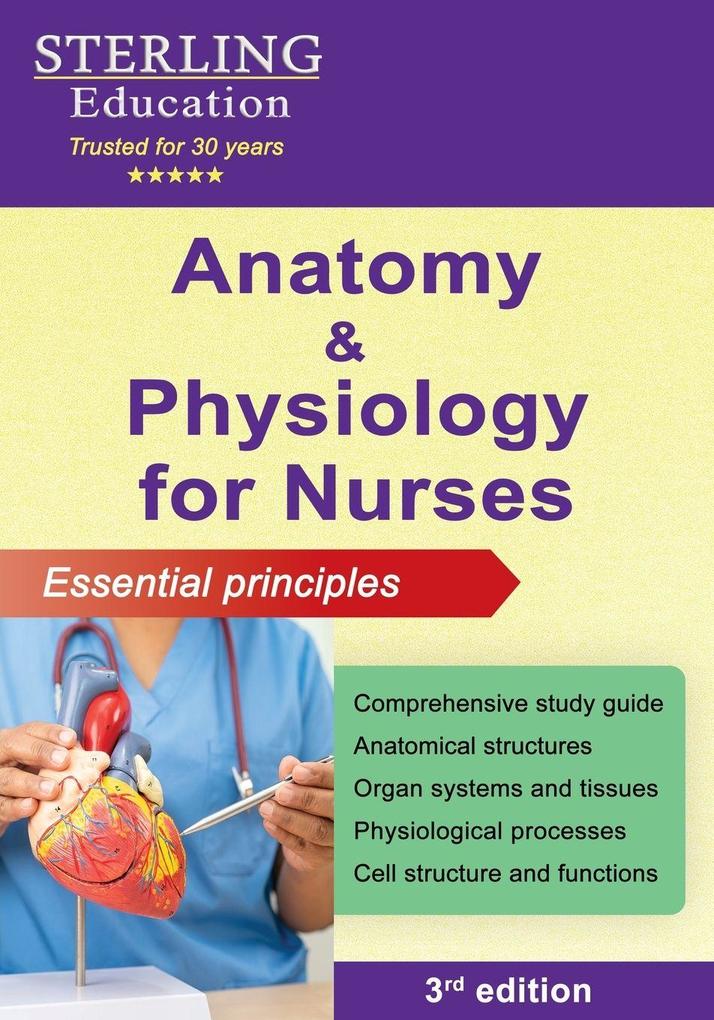 Anatomy and Physiology for Nurses
